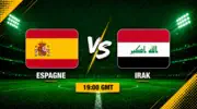 Espagne – Irak: date, stade, horaire et chaînes de diffusion en direct