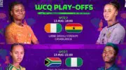 CAN Féminine 2026: les barrages offrent une dernière chance de Coupe du Monde aux quarts de finalistes éliminés 