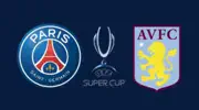Supercoupe d’Europe / PSG – Aston Villa : les compositions officielles