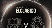 LaLiga : la date et l'heure du premier Clasico de la saison annoncées