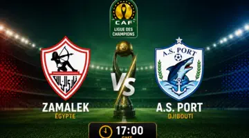 Ligue des champions africaine : date, stade et chaînes TV pour AS Port – Zamalek 