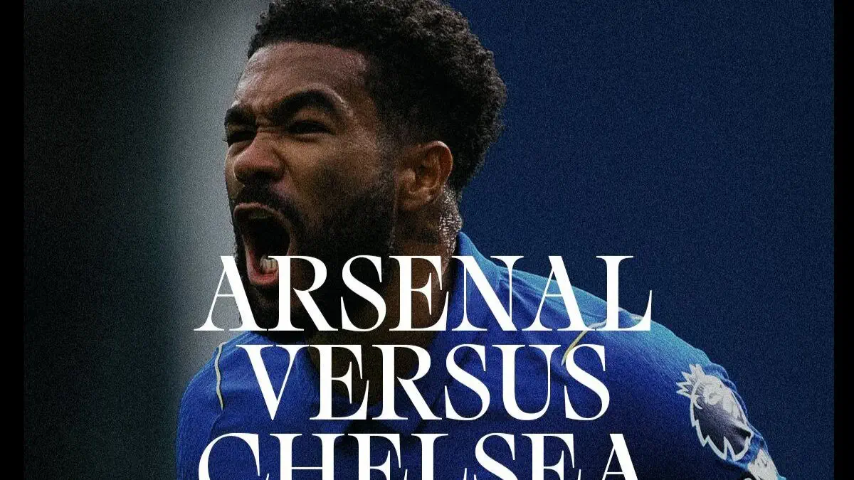 Premier League : les équipes officielles de Arsenal vs Chelsea