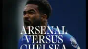 Premier League : les équipes officielles de Arsenal vs Chelsea