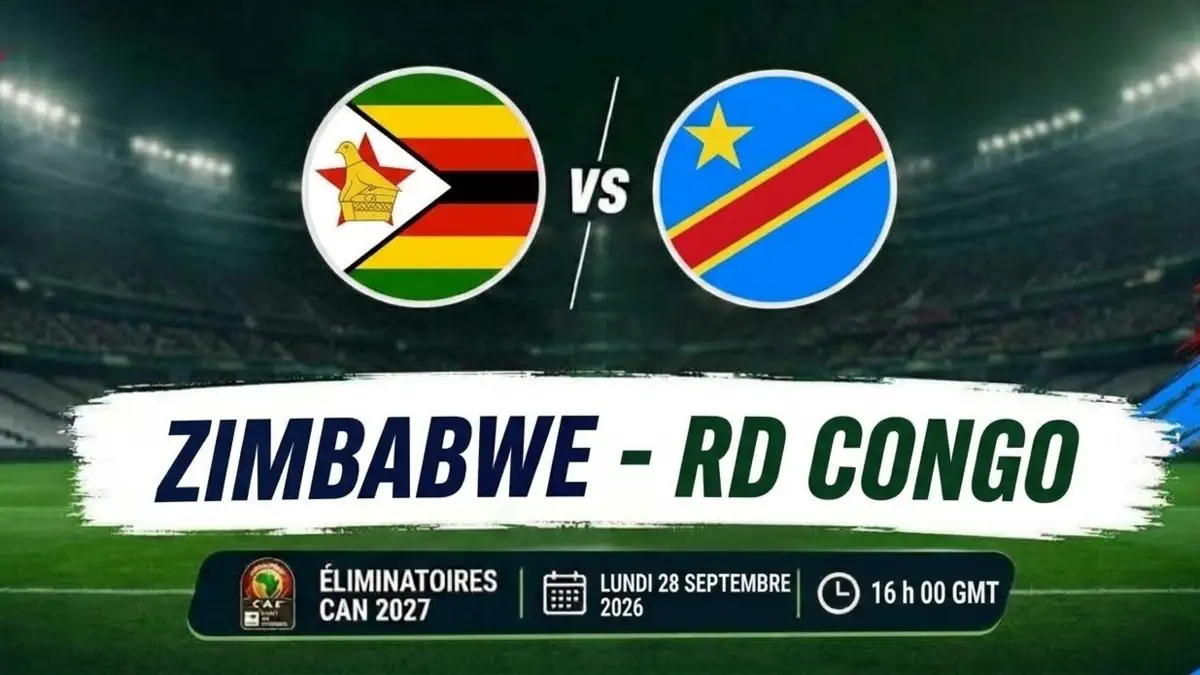 Zimbabwe - RD Congo : où et quand regarder le match des éliminatoires de la CAN 2027 ?