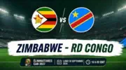 Zimbabwe - RD Congo : où et quand regarder le match des éliminatoires de la CAN 2027 ?