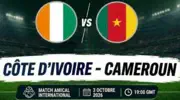 Côte d’Ivoire – Cameroun : date, horaire, stade et chaînes de diffusion du match amical